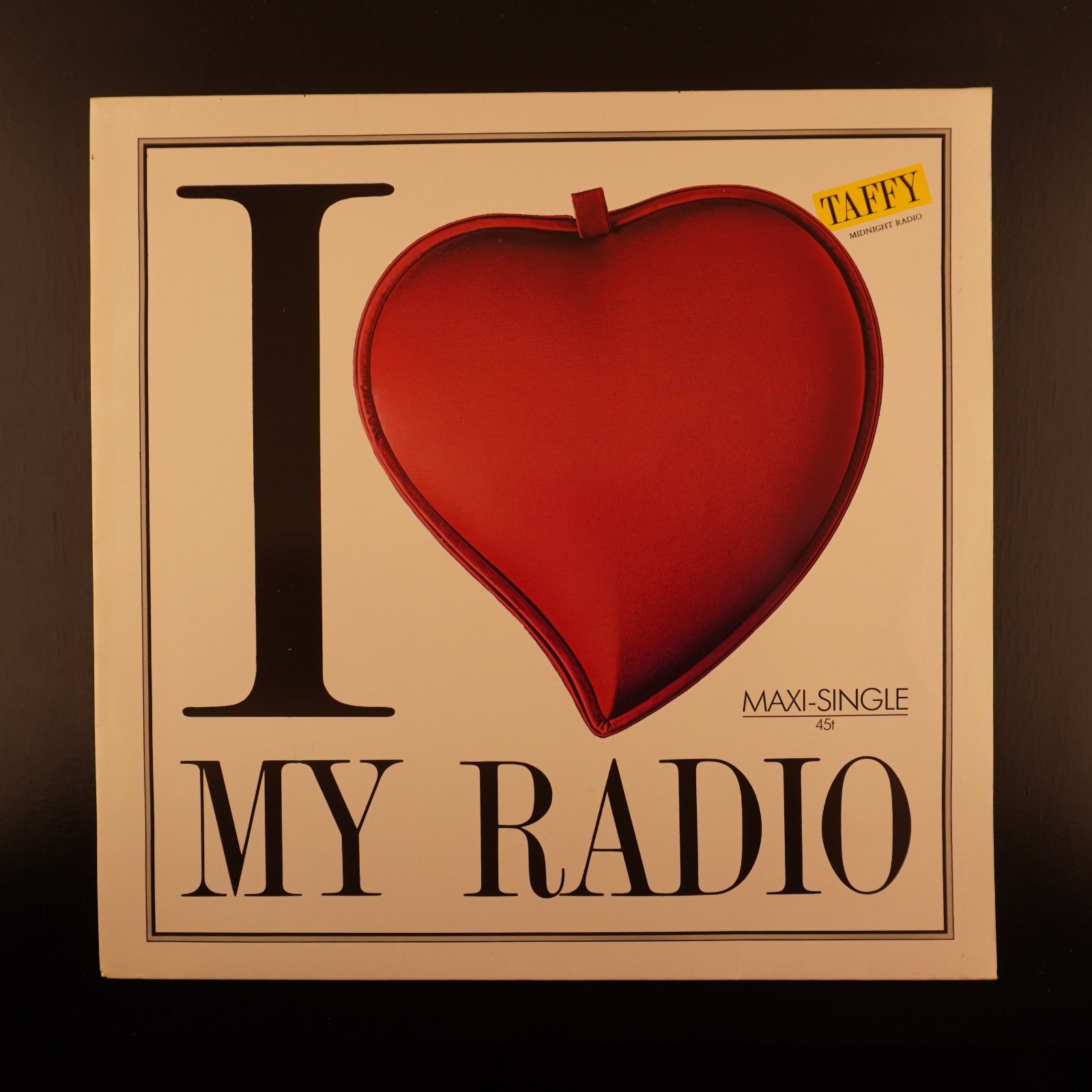Taffy – I Love My Radio (Midnight Radio) | Vinyl, 12", 45 RPM | 601 978