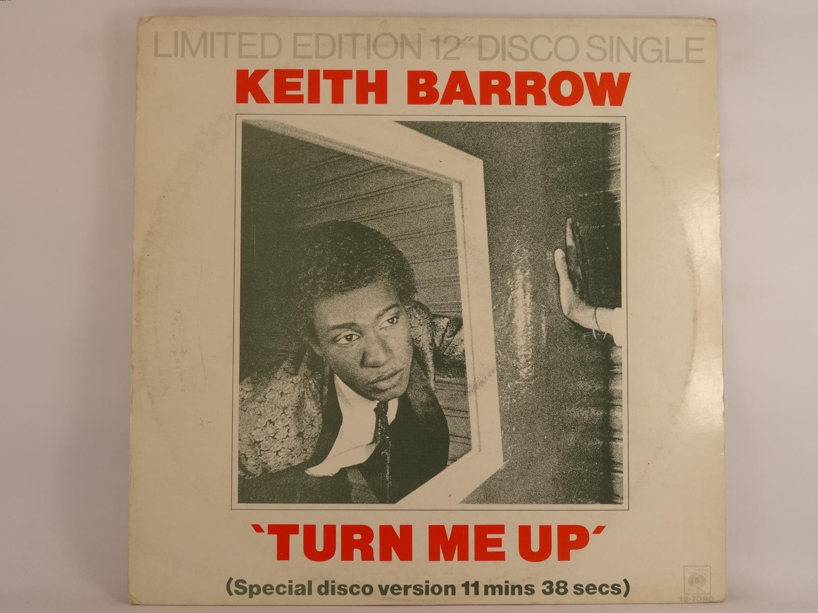 KEITH BARROW TURN ME UP (279) 2 Track 12" Single plus Picture Sleeve CBS