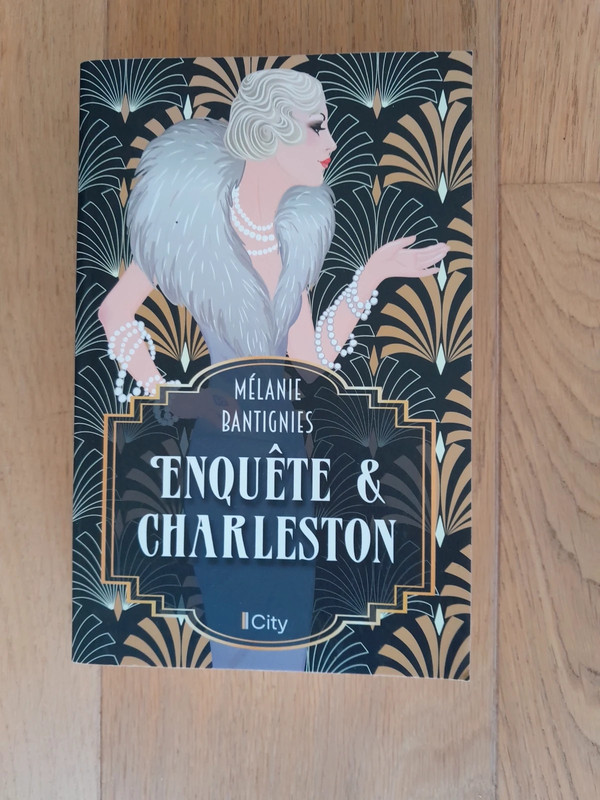 Enquete & charleston de Mélanie Bantignies