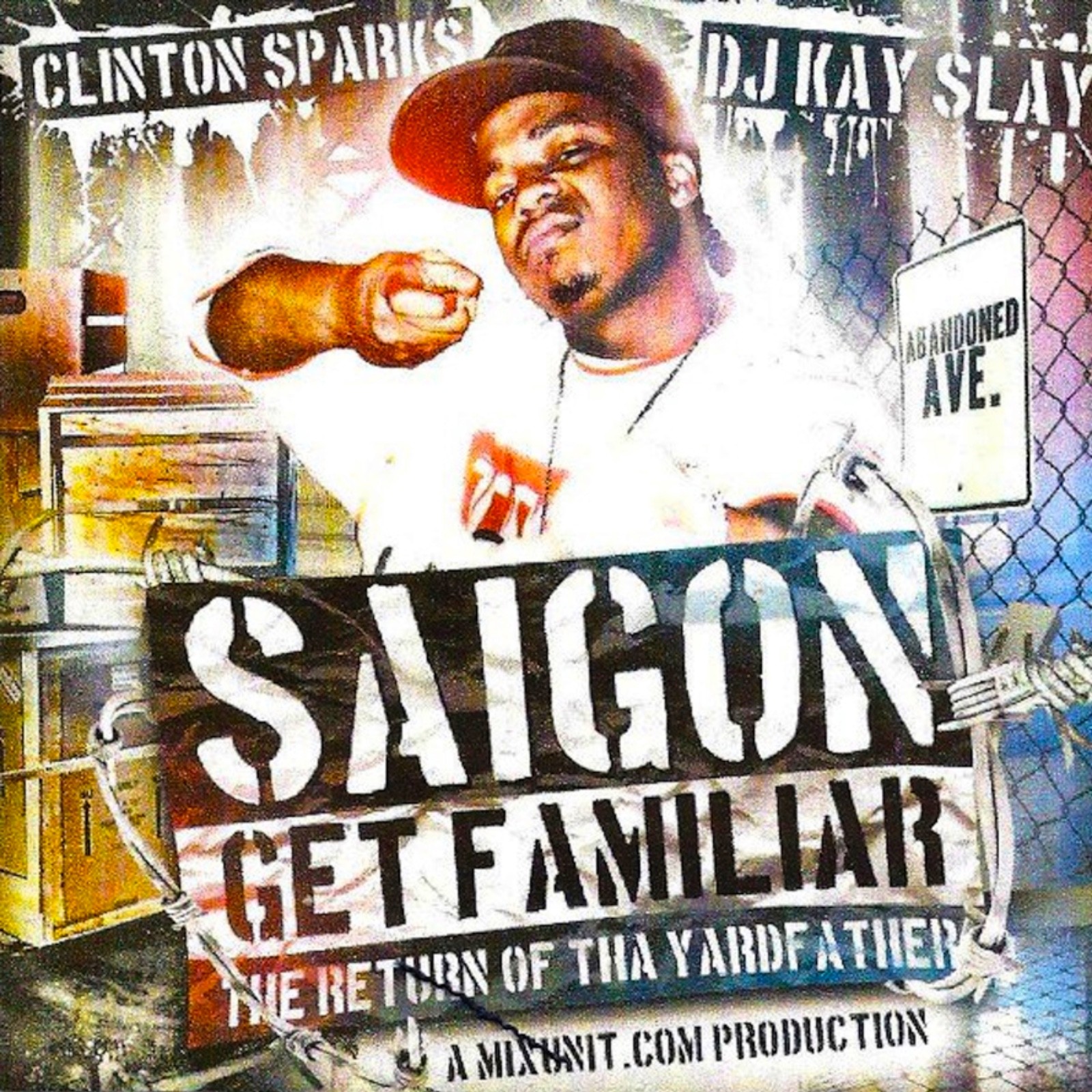 SAIGON - GET FAMILIAR RETURN OF THE YARDFATHER - HIP HOP RAP NYC MIXTAPE MIX CD