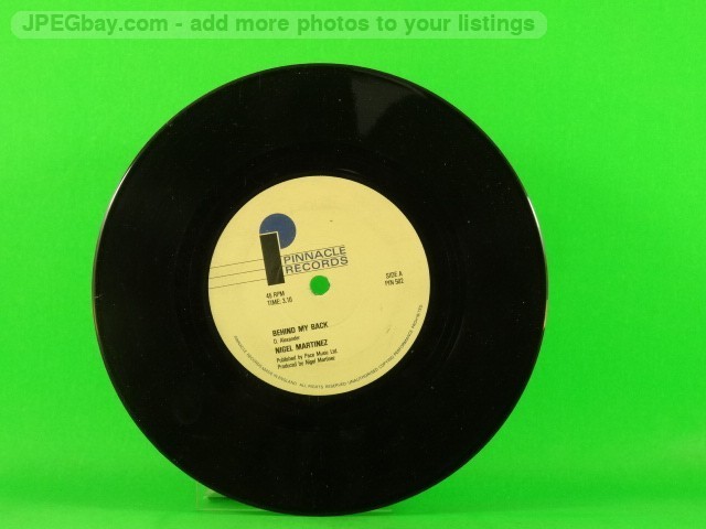 MARTINEZ,NIGEL BEHIND MY BACK (PLAIN SLEEVE) (1) (137) 7" PINNACLE