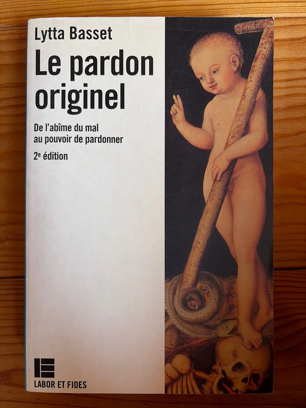 Le pardon originel - Lytta Basset