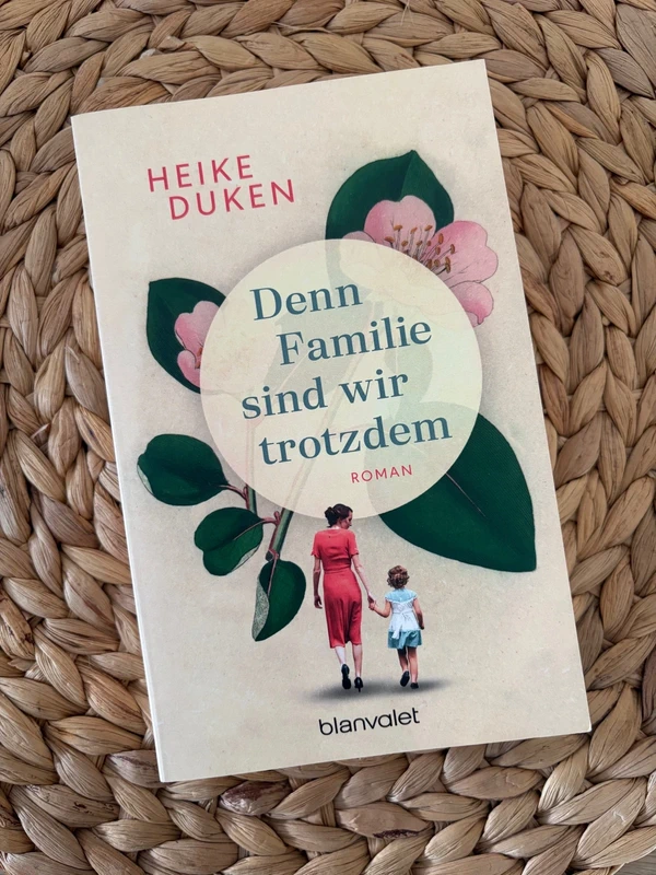 Heike Duken Roman denn Familie sind wir trotzdem