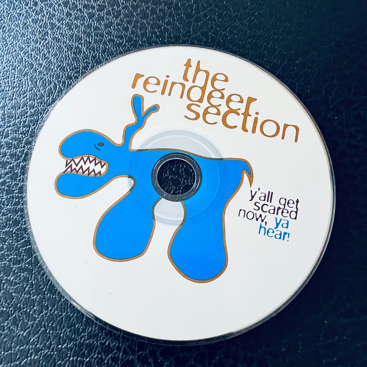 The Reindeer Section Y'all Get Scared Now, Ya Hear! Used CD NO CASE  2001 Indie