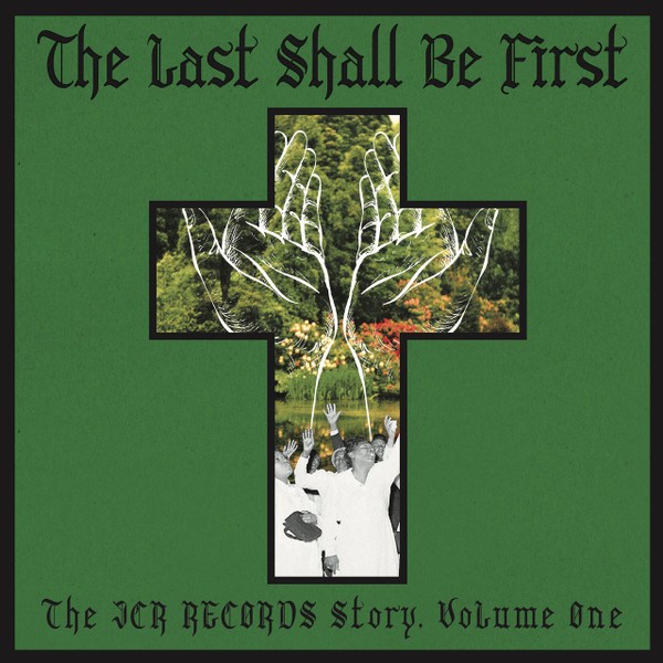Various - The Last Shall Be First: The JCR Records Story, Volume One - FUNK / GO