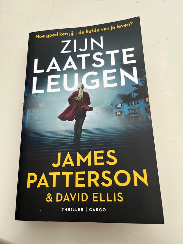 Zijn laatste leugen - James Patterson & David Ellis