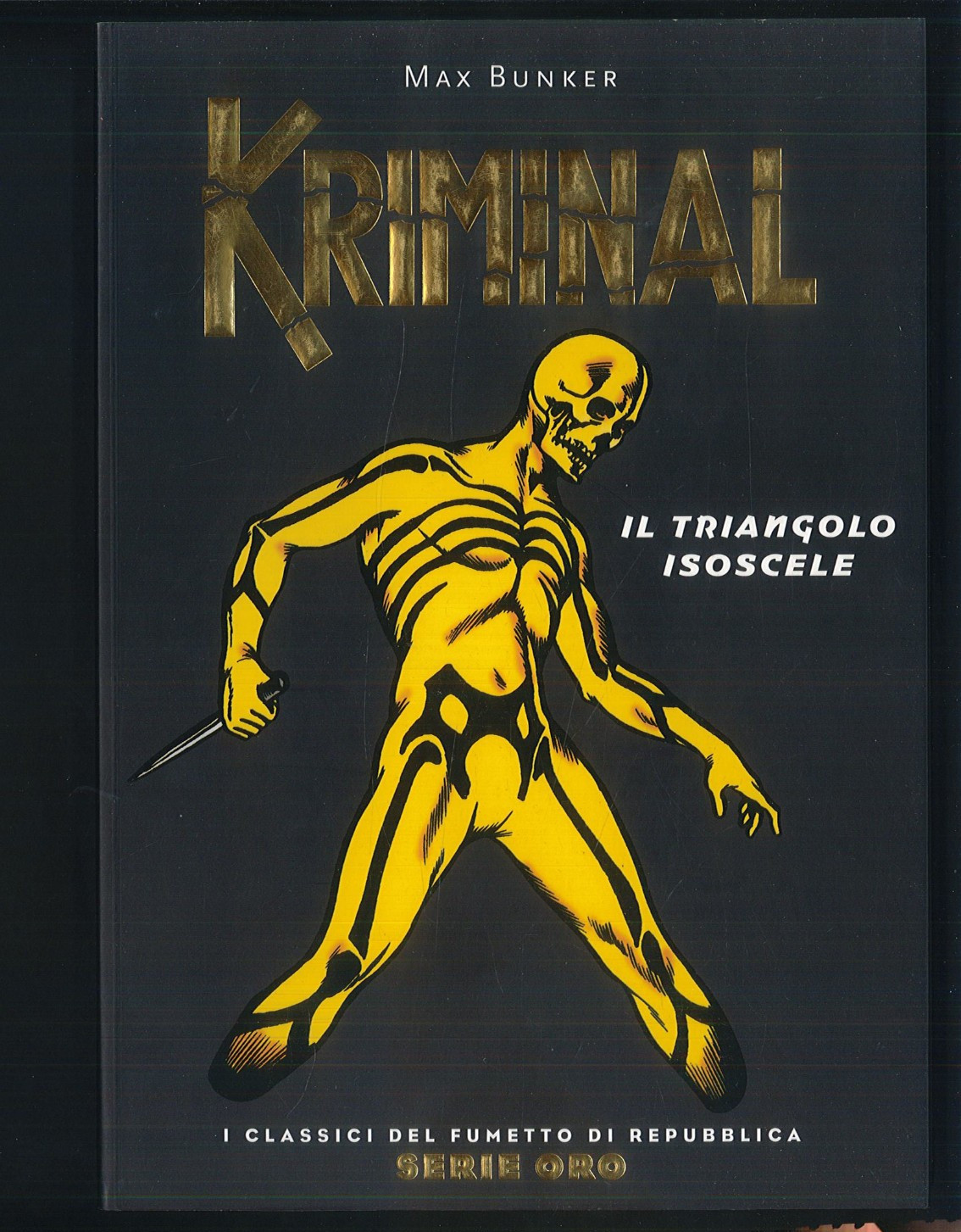 I Classici del Fumetto Repubblica Serie Oro n.32 Kriminal Bunker Nuovo Panini ▓