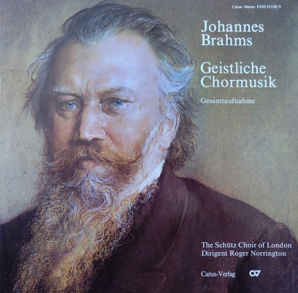 Roger Norrington - Brahms: Geistliche Chormusik