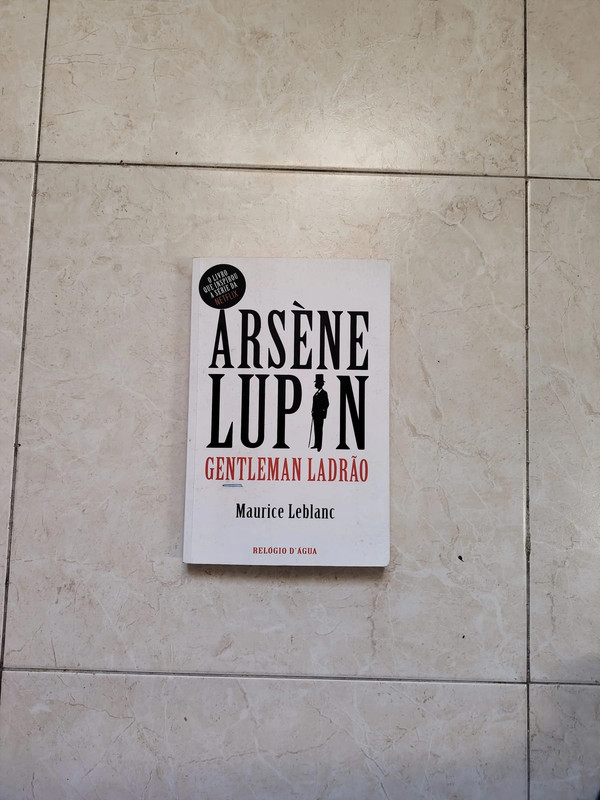 Arsene Lupin (Gentleman Ladrão) - Maurice Leblanc