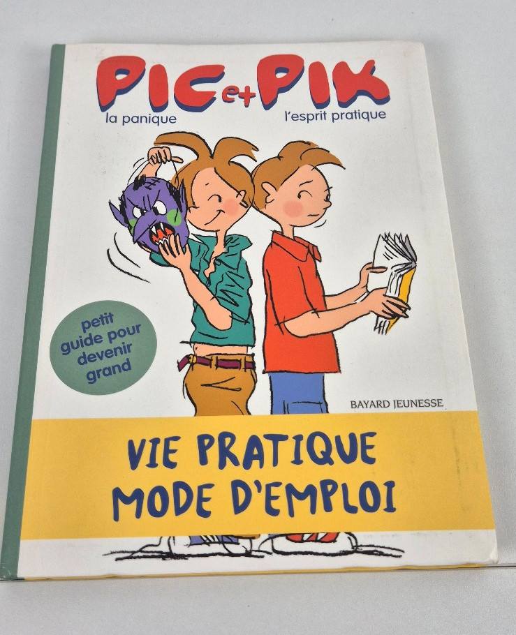 Pic et Pik la panique l’esprit pratique Bayard Jeunesse 2005 album humour RARE