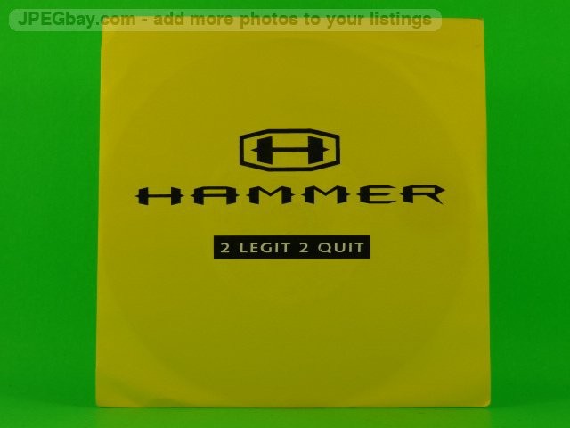 HAMMER 2 LEGIT 2 QUIT (5) (137) 7" CAPITOL