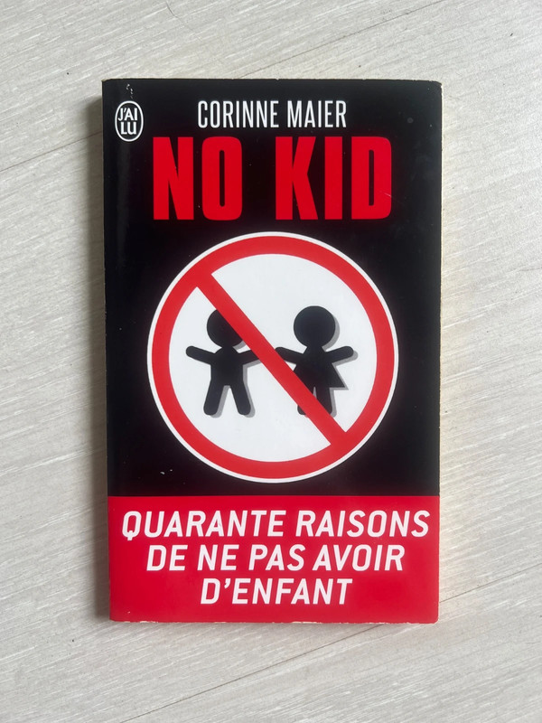 Livre No Kid - Corinne Maier - Childfree - Très bon état