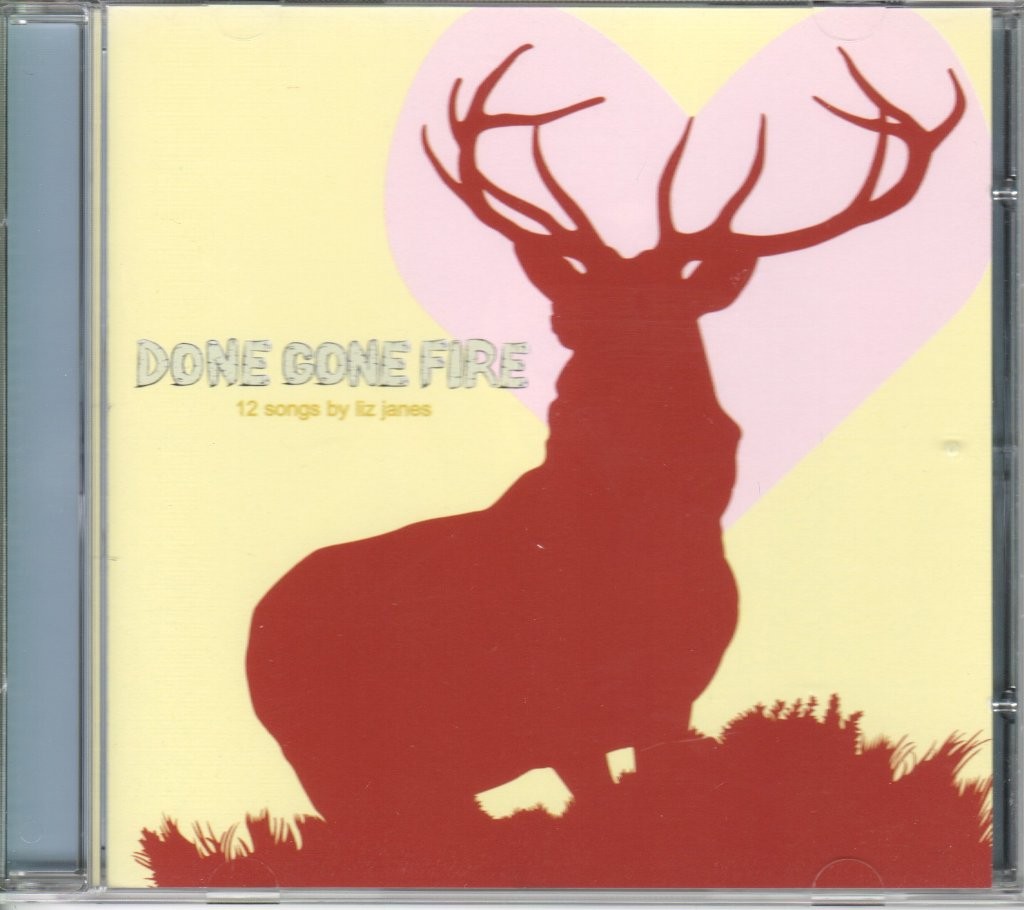Liz Janes Done Gone Fire 12 Canzoni By CD USA Asthmatic Kitty 2001 AKR005