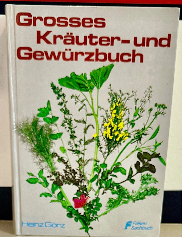 das "Grosses Kräuter- und Gewürzbuch" von Heinz Görz