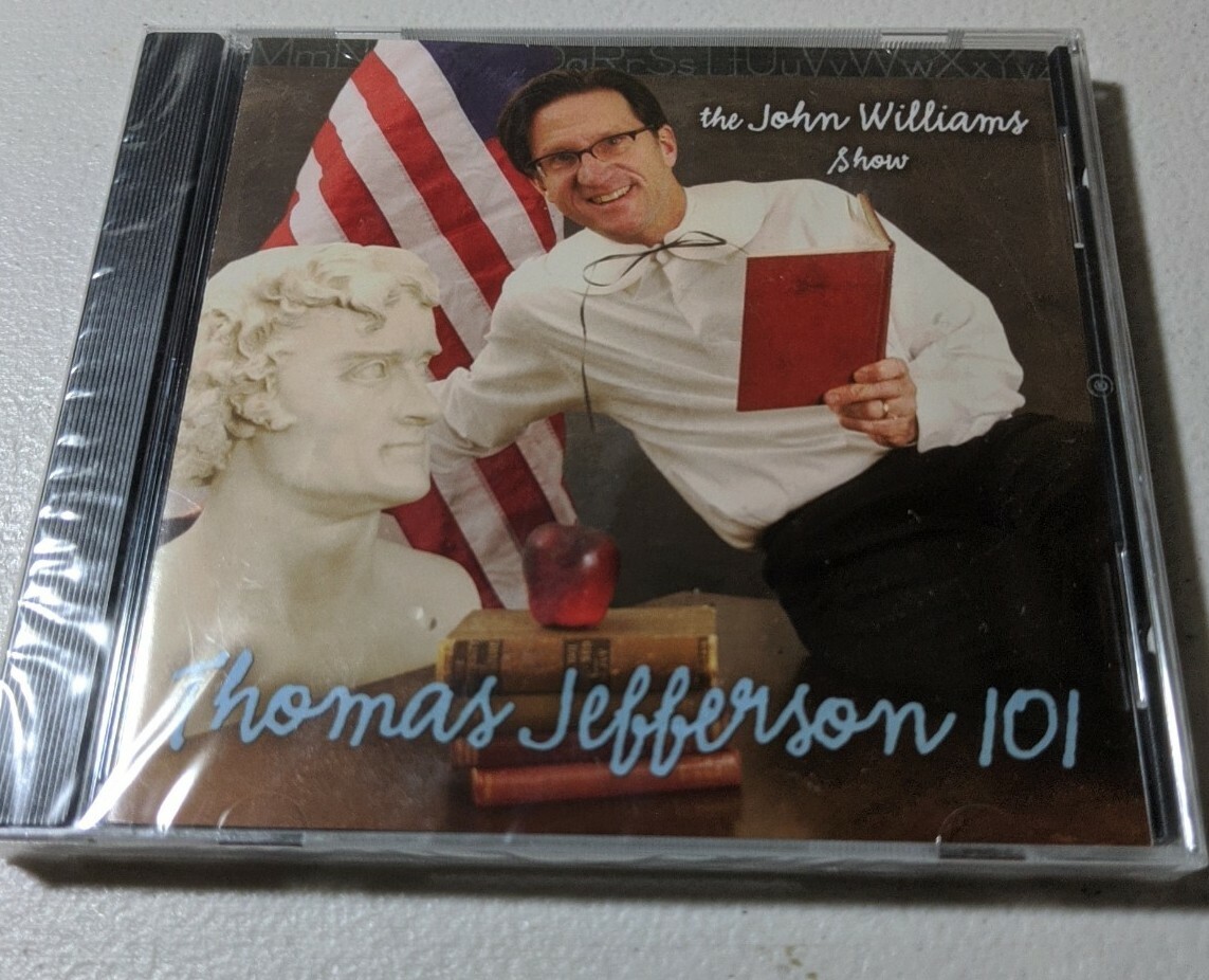 THOMAS JEFFERSON 101 JOHN WILLIAMS SHOW THOMAS JEFFERSON C2006 WGN Radio 720 