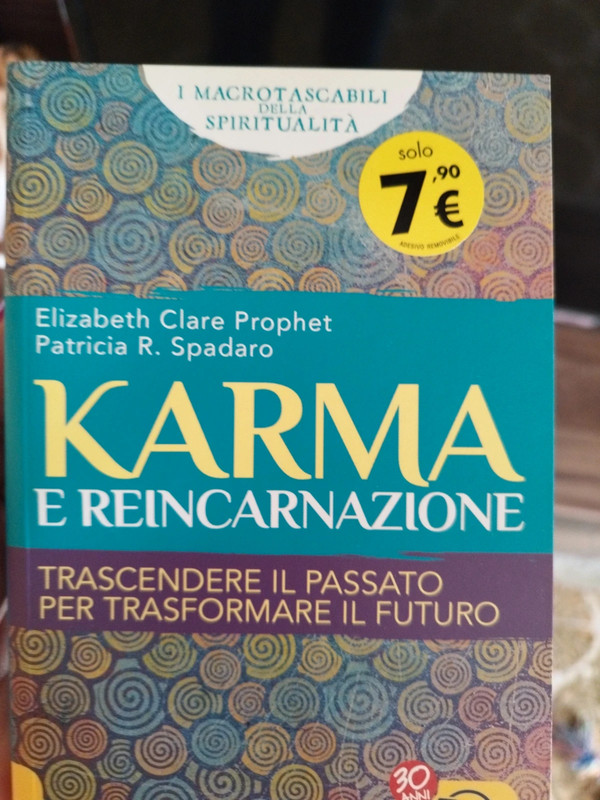 Libro Karma e Reincarnazione - E. C. Prophet, P. R. Spadaro (Macro Edizioni)