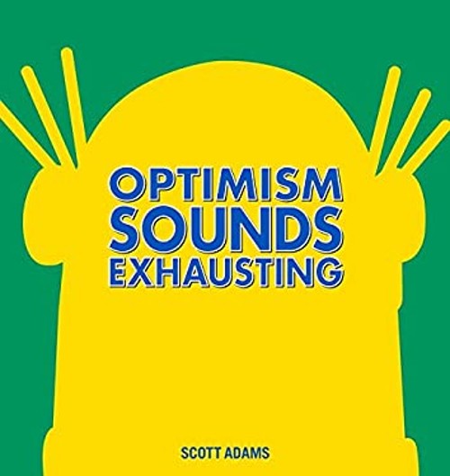 Optimism Suoni Esaurimento Copertina Rigida Scott Adams