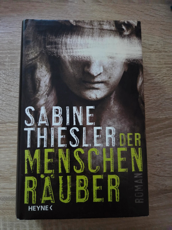 Sabine Thiesler - Der Menschenräuber