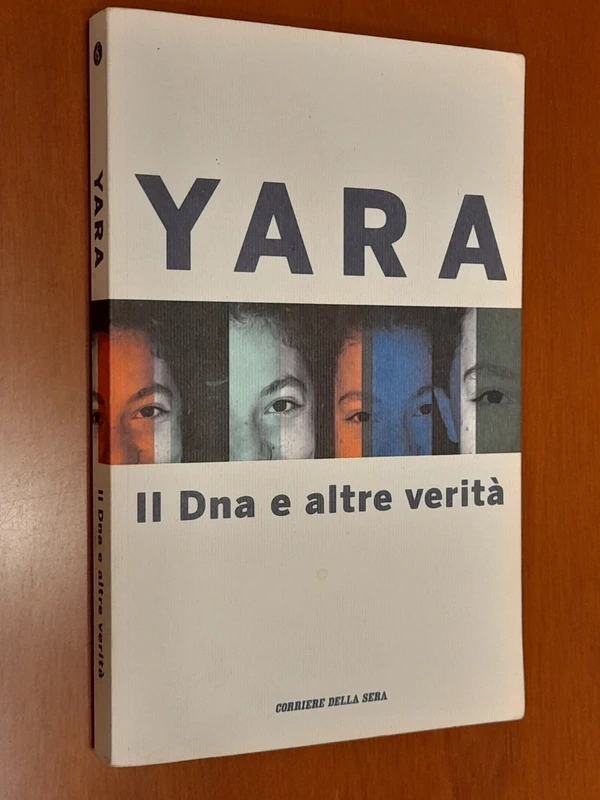 Yara. Il Dna e altre verità