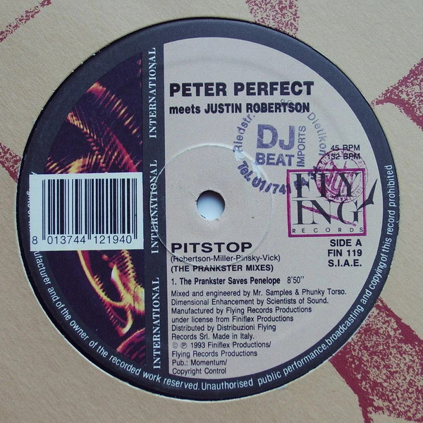 Peter Perfect Meets Justin Robertson – Pitstop (The Prankster Remixes)