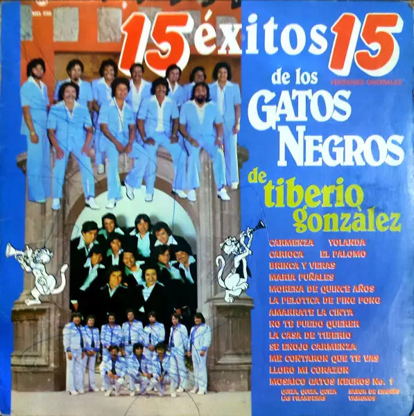 LP Tiberio Y Sus Gatos Negros 15 Éxitos de Los Gatos Negros de Tiberio...