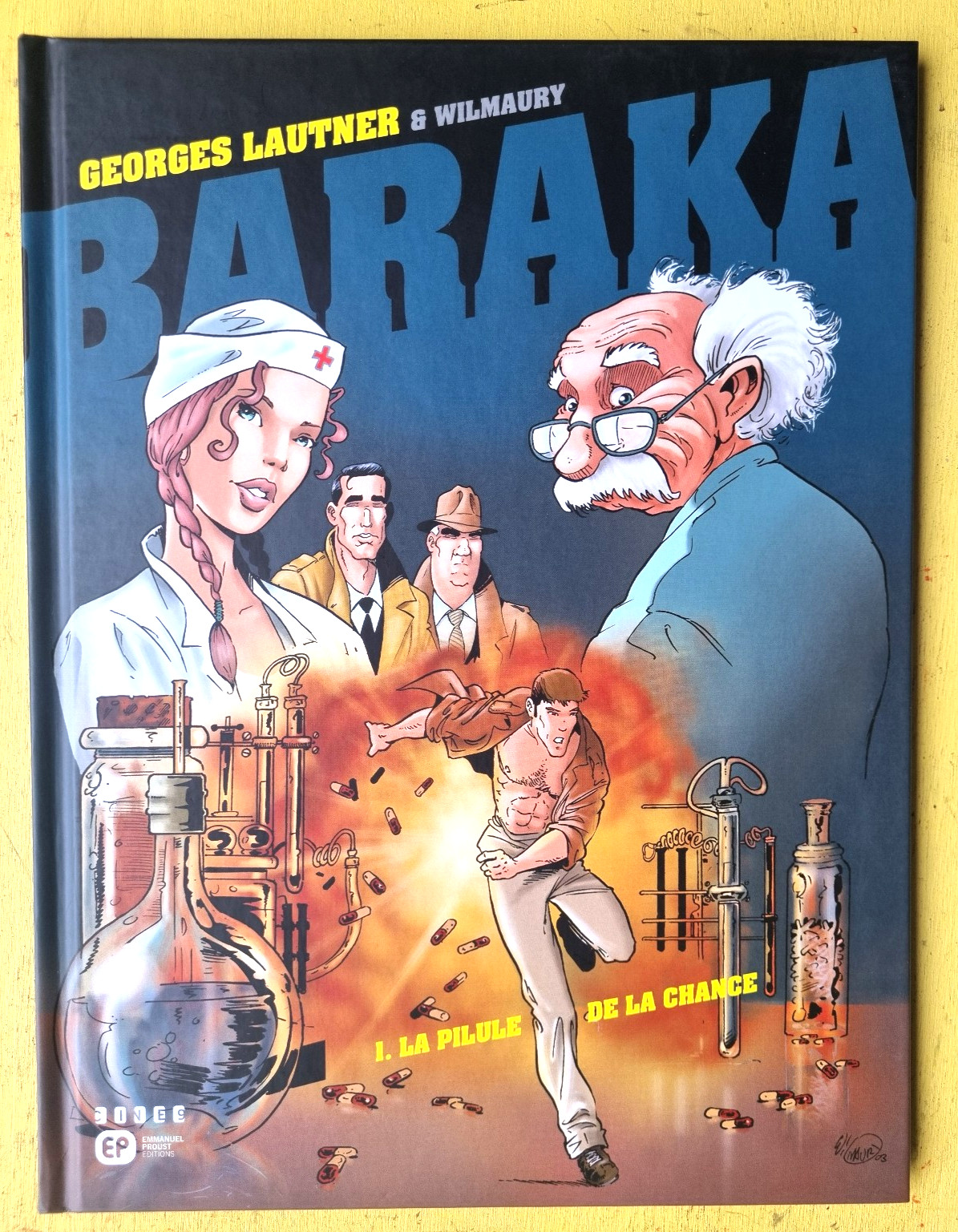 BD BARAKA N°1 la pilule de la chance DEDICACE  WILMAURY EO 2004 NEUF F2GH25