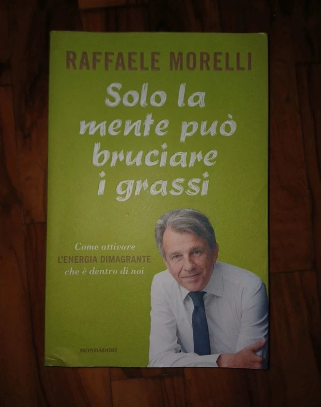 Solo la mente può bruciare i grassi. Morelli