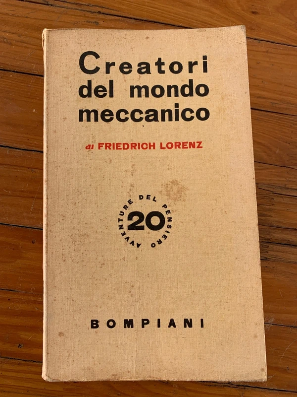 Creatori del mondo meccanico, Friedrich Lorenz