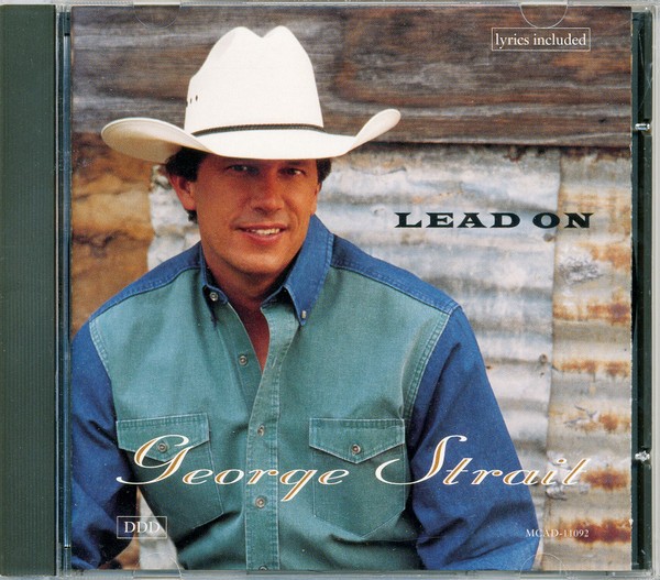 George Strait - Lead On (CD, Album) (Very Good Plus (VG+)) - 4347295746