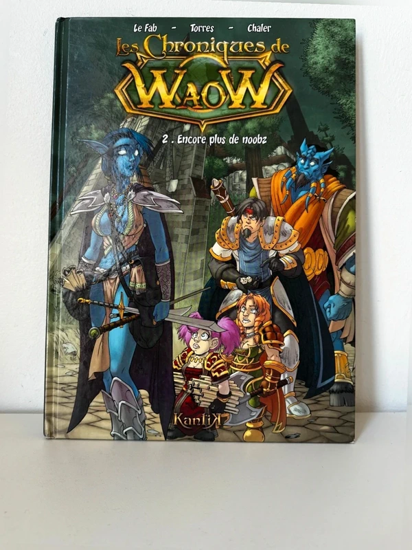 Livre bD les Chroniques De Waow Tome 2 encore Plus De Noobz  Kanlik