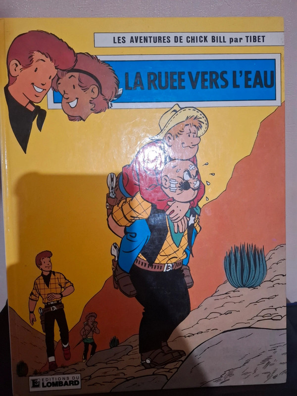 La ruée vers l'eau  / Les aventures de Chick Bill par tibet