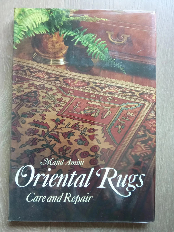 Oriental Rugs, Care and Repair, by Majid Amini