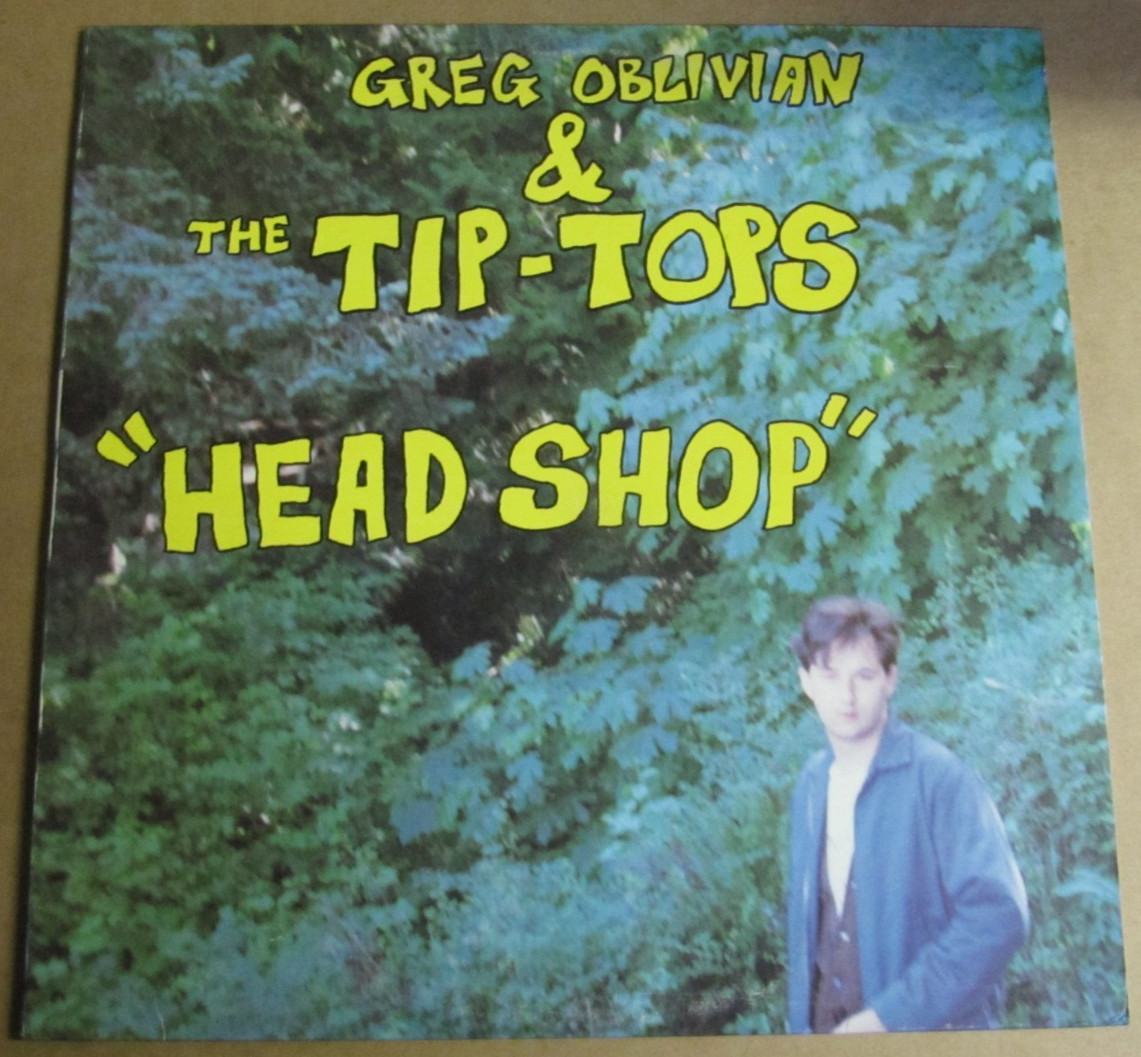 Greg Oblivian & The Tip-Tops – Head Shop LP SFTRI Reigning Sound Garage Rock