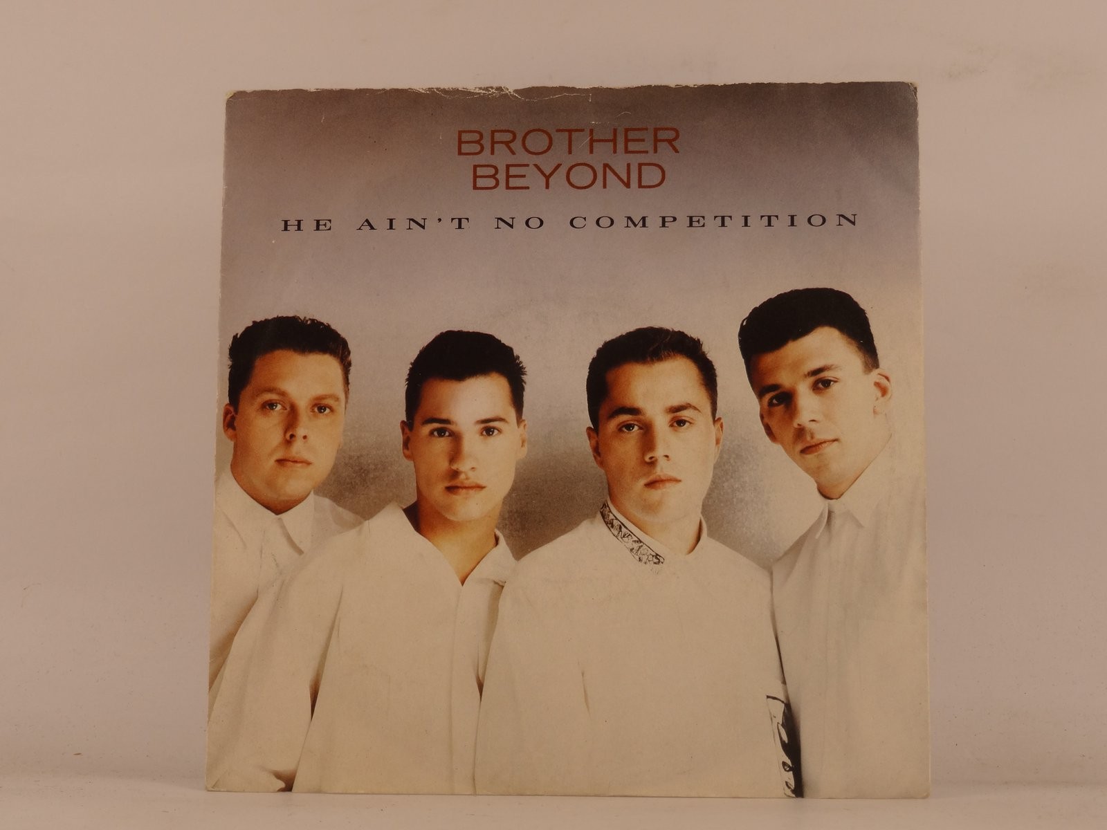 BROTHER BEYOND HE AIN'T NO COMPETITION (1) (137) 7" PARLOPHONE