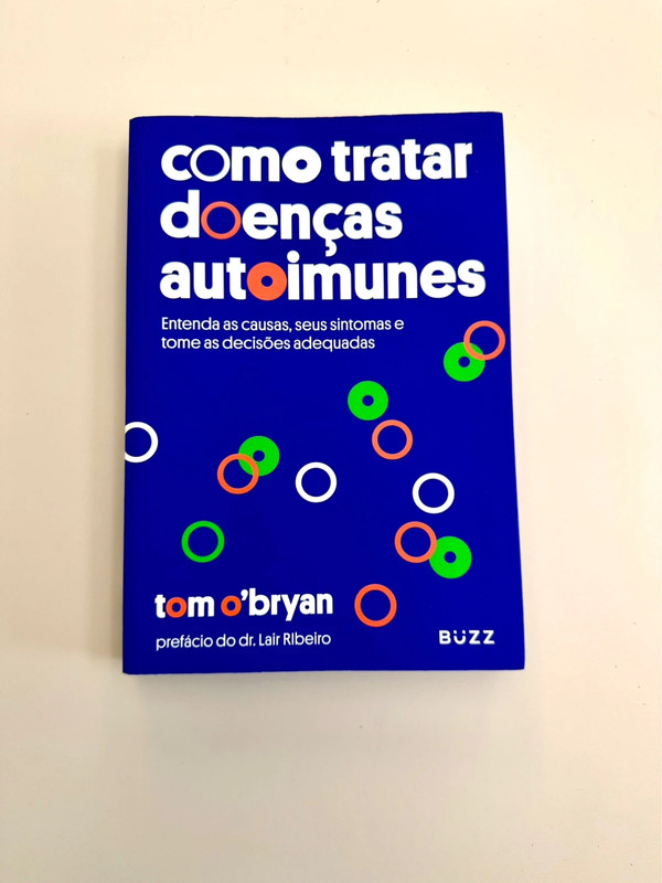 Livro “Como Tratar Doenças Autoimunes”. Autor: Tom O’Bryan