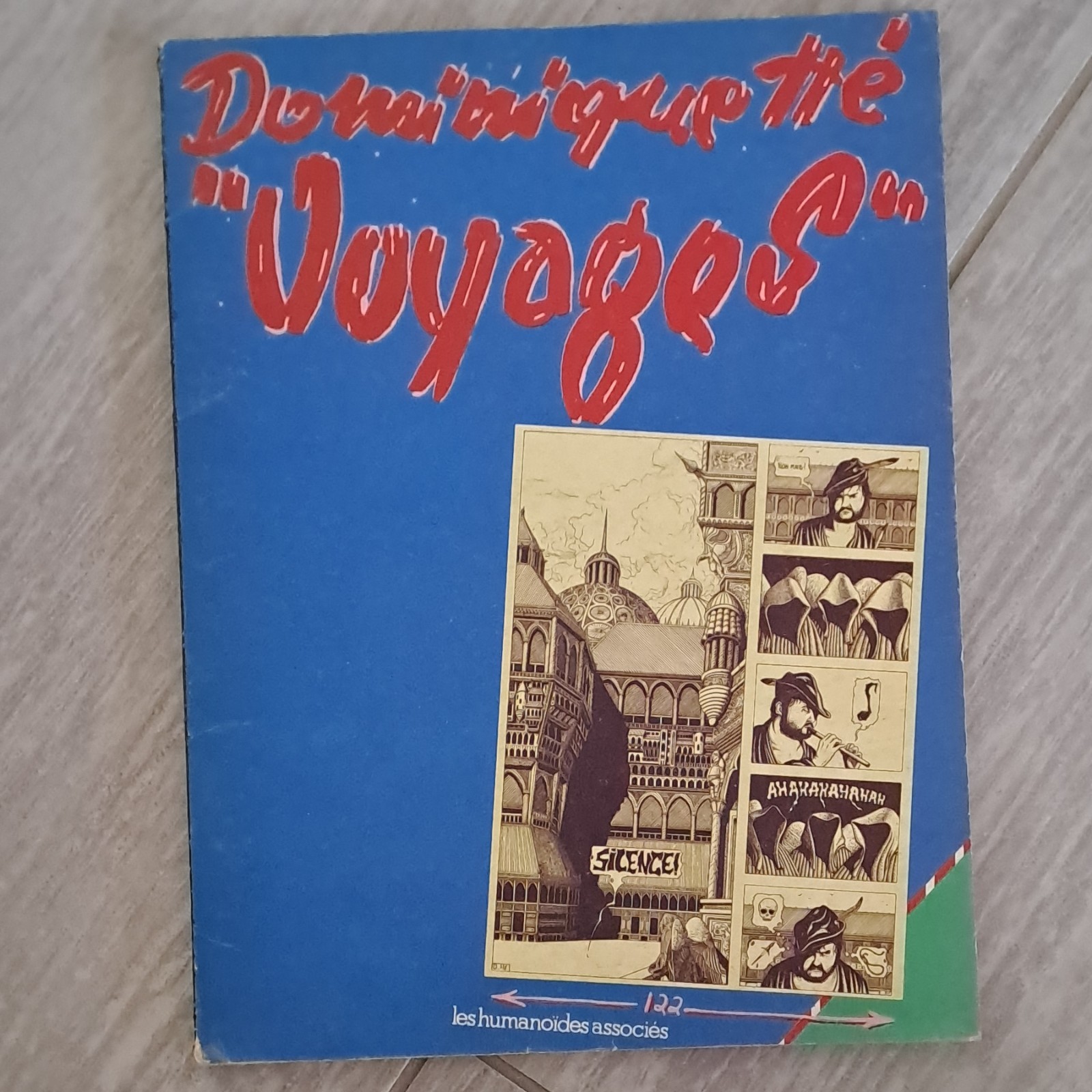 Les Humanoïdes Associés. Voyages Par Dominique Hé En EO Et BE.