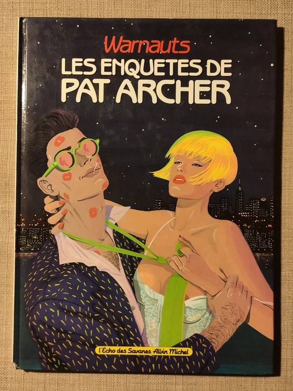 Les enquetes de Pat Archer. Warnauts