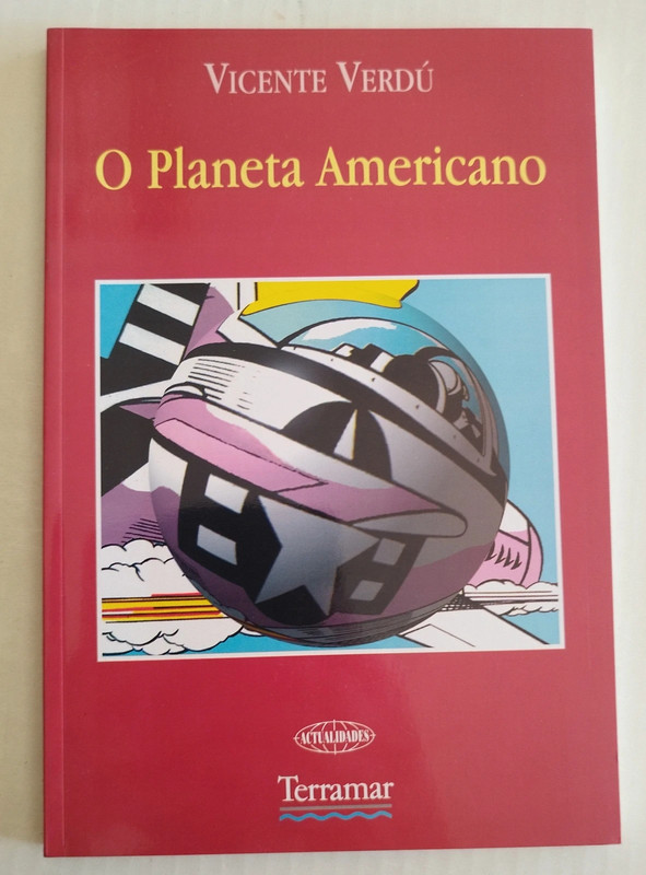 O Planeta Americano - Vicente Verdú