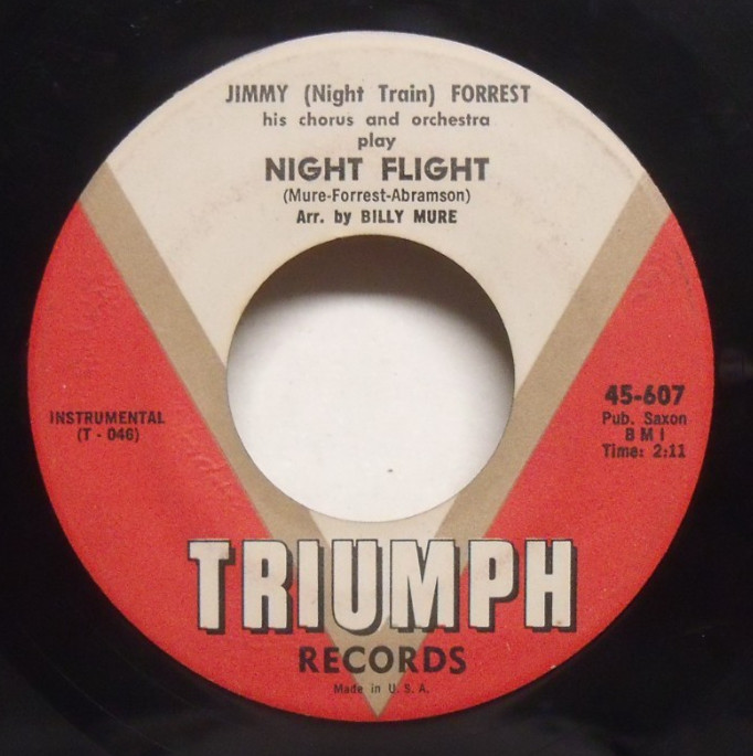 Jimmy Forrest - Night Flight - 1959 R&B Instrumental 45 on Triumph