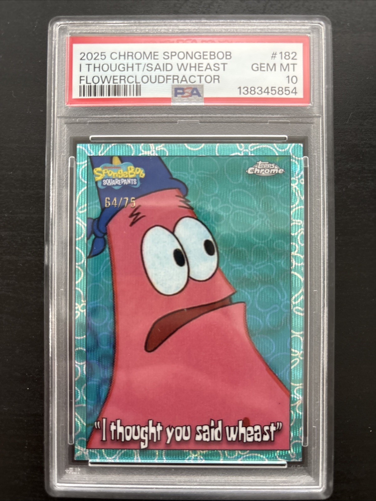 2025 Topps Chrome SpongeBob Ho pensato che avessi detto grano /75 PSA 10