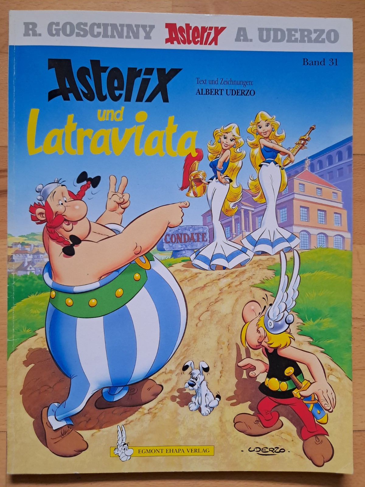 ASTERIX n.31 del 2001 Asterix e Latraviata - TOP Z1 PRIMA EDIZIONE ORIGINALE