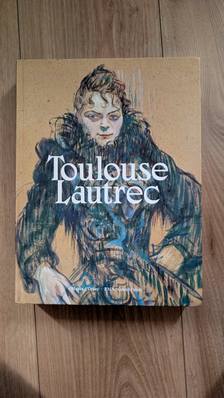 Toulouse-Lautrec Résolument moderne