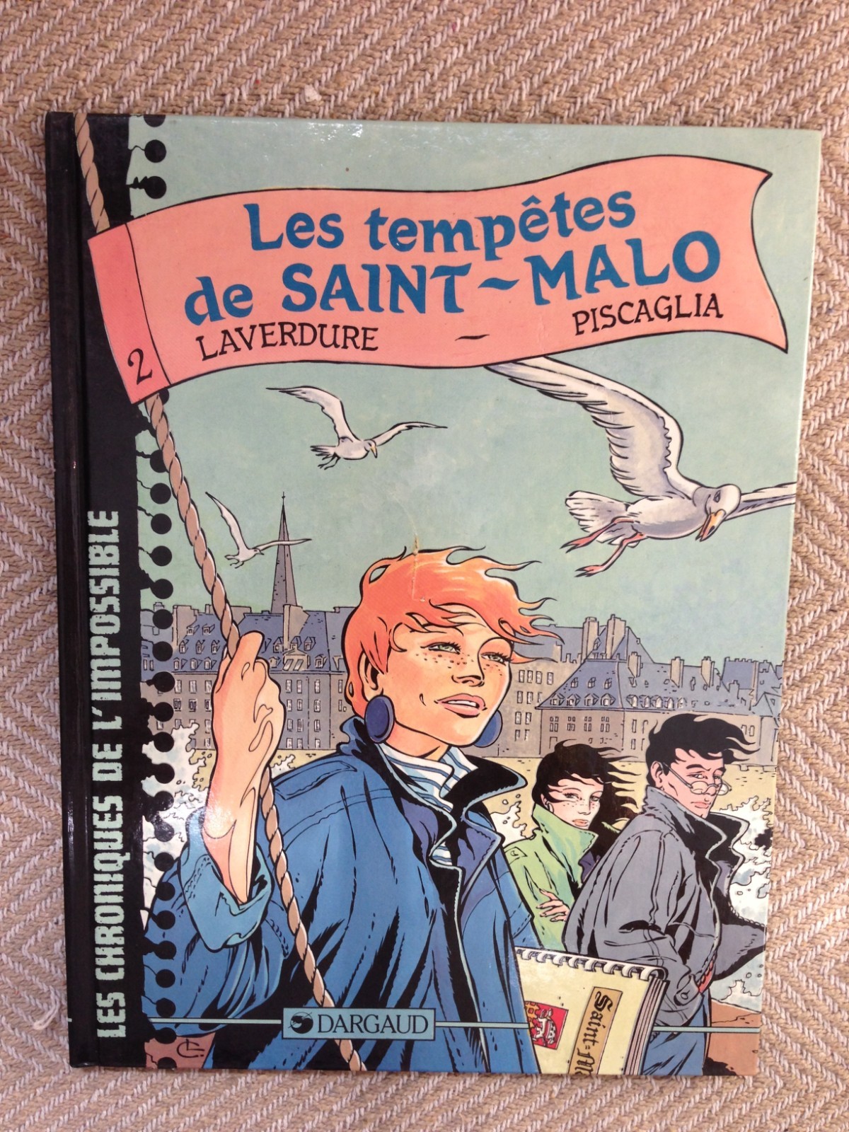 P5 BD - CHRONIQUES DE L'IMPOSSIBLE - LES TEMPÊTES DE SAINT-MALO - T.2 - DARGAUD