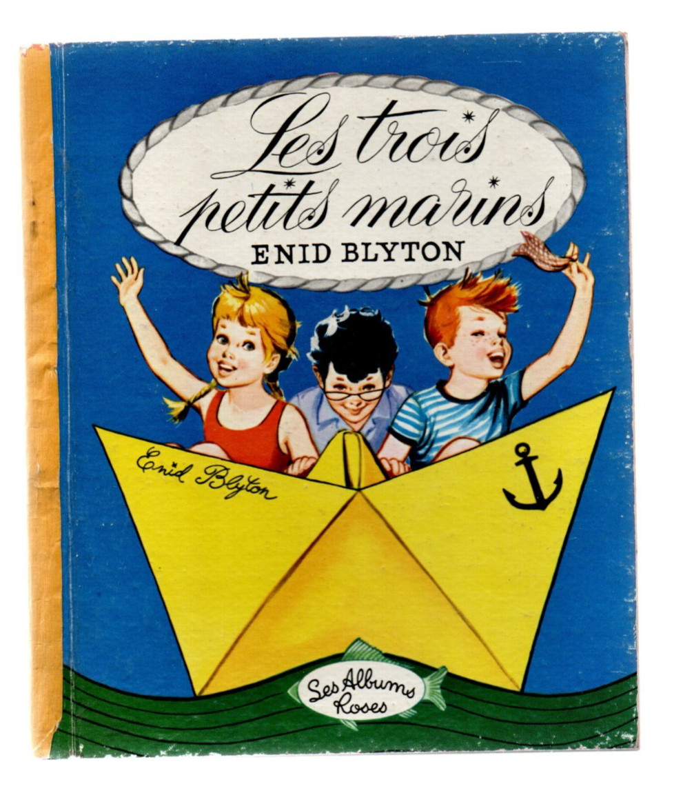 LES ALBUMS ROSES. Les trois petits marins. D'après ENID BLYTON. 1966. EO