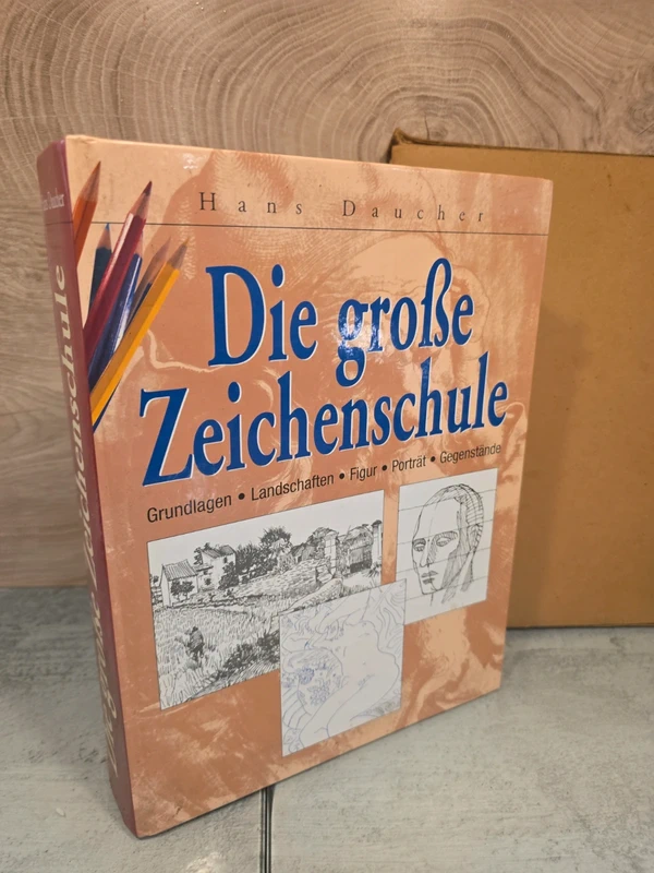 Die große zeichenschule Hans daucher 625 seiten