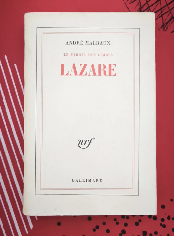 Lazare – 1974 André Malraux Gallimard