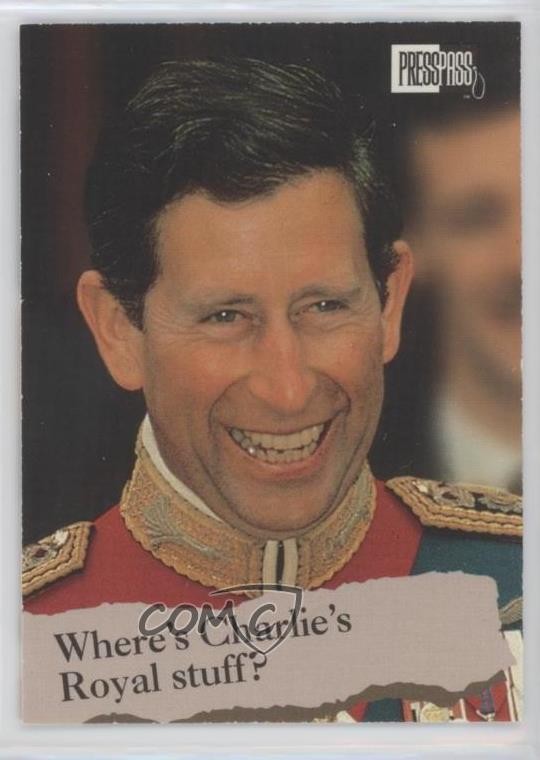 1993 Press Pass Royal Family King Charles III Where's Charley's stuff? #28 00l8