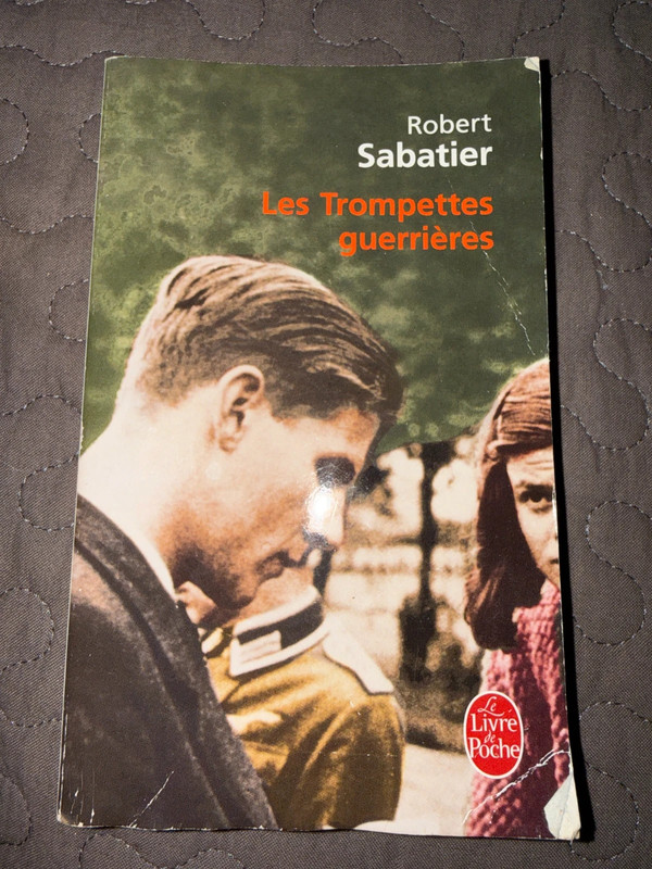 roman Les Trompettes guerrières de Robert Sabatier, publié par Le Livre de Poche