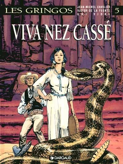 EO Gringos 5 Viva Nez cassé (de la Fuente) (t. proche neuf)