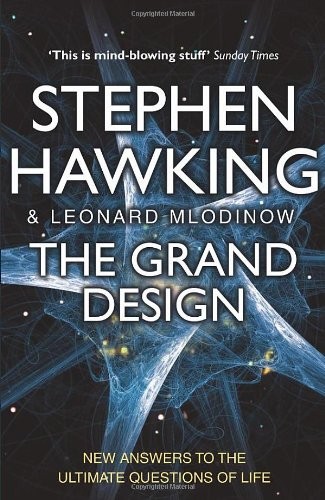 The Grand Design By Stephen Hawking, Leonard Mlodinow. 9780553819229